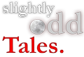 Slightly Odd Tales